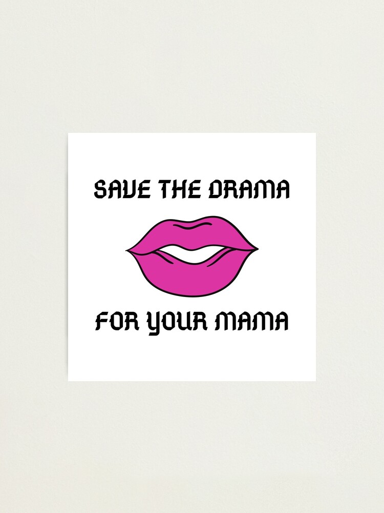 Friends Tv Show Rachel Green Save The Drama For Your Mama Shirt