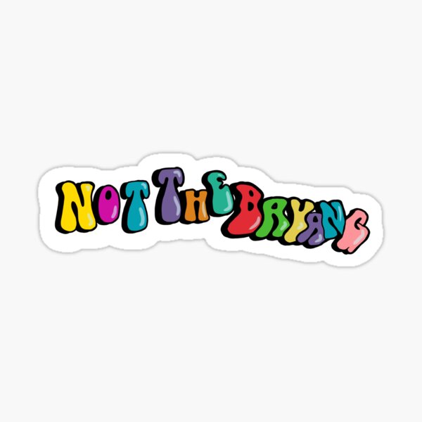 Not The Bayang Sticker By Aydesingzz Redbubble