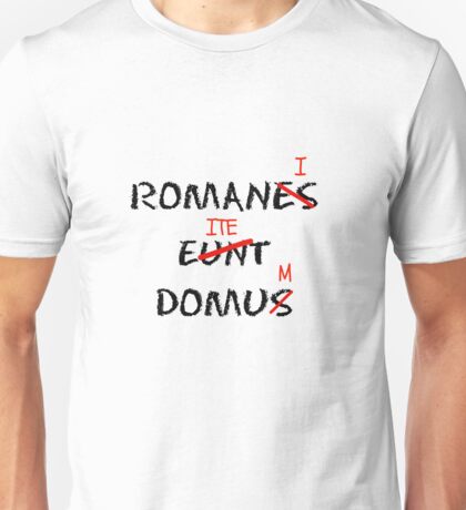 romanes eunt domus t shirt