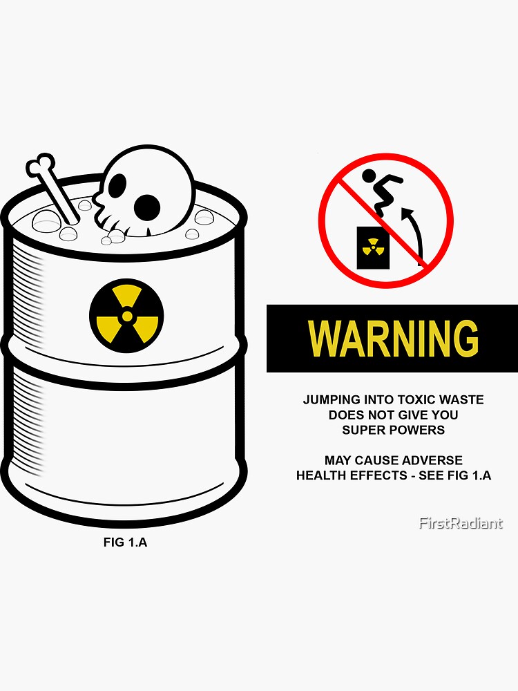 Warning Toxic Waste Sticker By FirstRadiant Redbubble