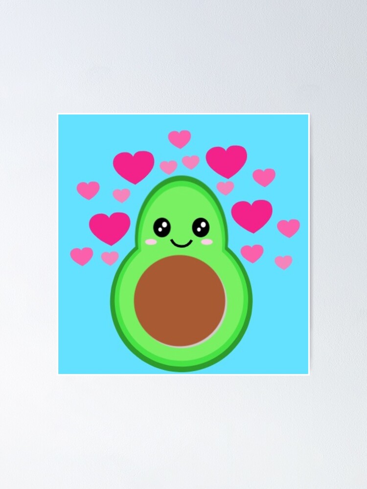 Cute Avocado Poster For Sale By Aearts Redbubble