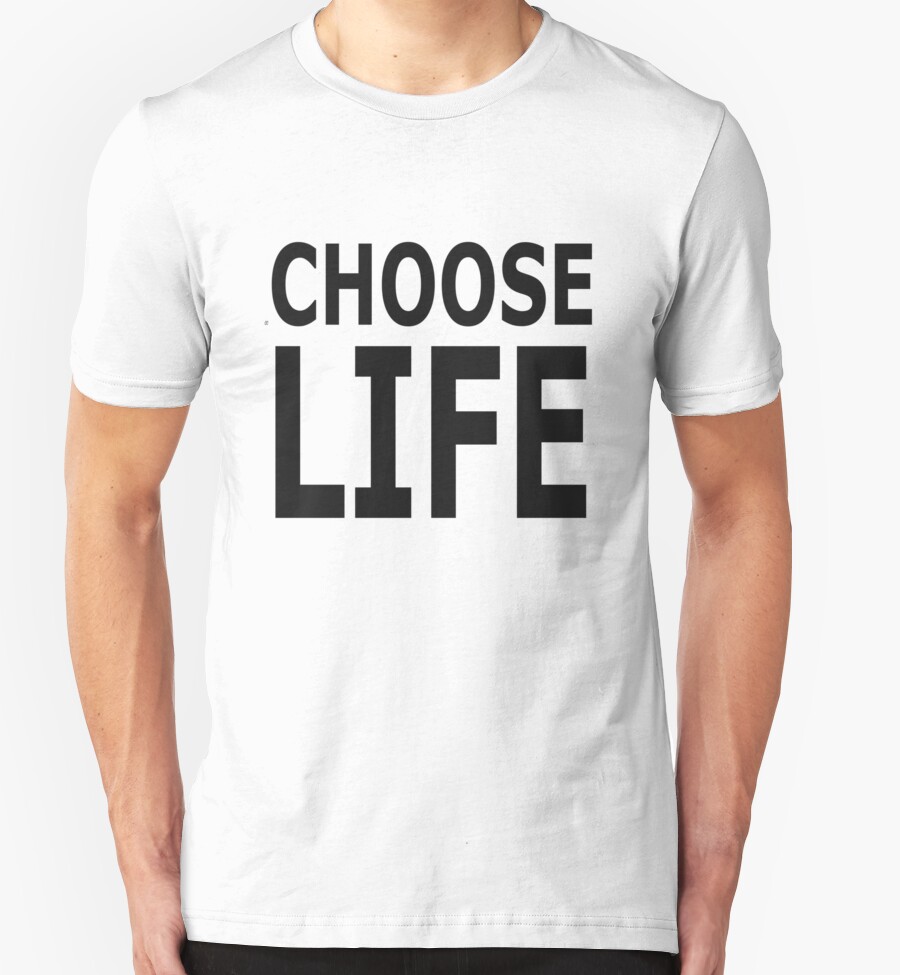 choose life shirts wham