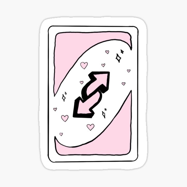 Pink Uno Reverse Card Sticker For Sale By Ehunter24 Redbubble