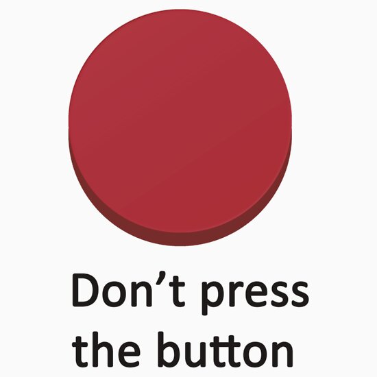 do not press the red button white button location