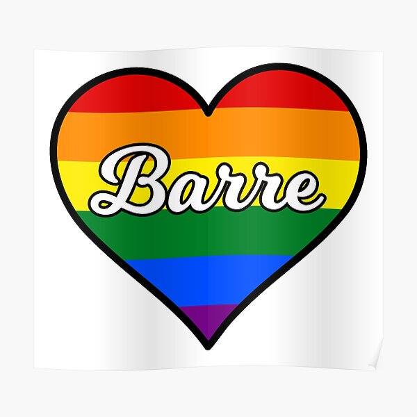 Barre Vermont Gay Pride Heart Poster For Sale By Fearcity Redbubble