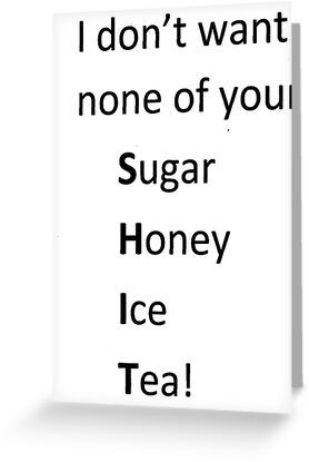 sugar honey iced tea shirt