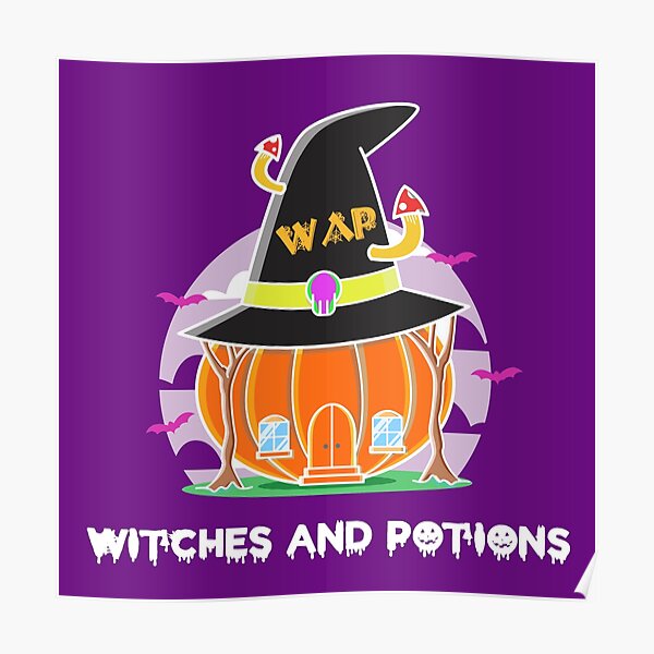 Witches And Potions WAP Funny Halloween Poster By LordAudes Redbubble