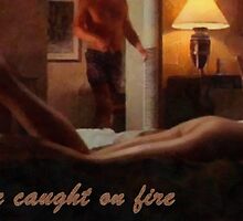 Love caught on fire by Fernando Fidalgo