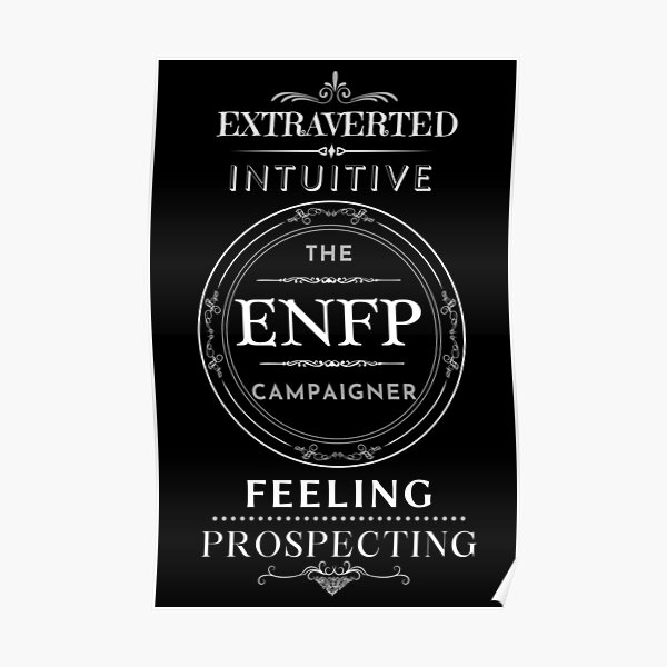 Mbti The Enfp Campaigner Poster For Sale By Lioncubdesigns Redbubble