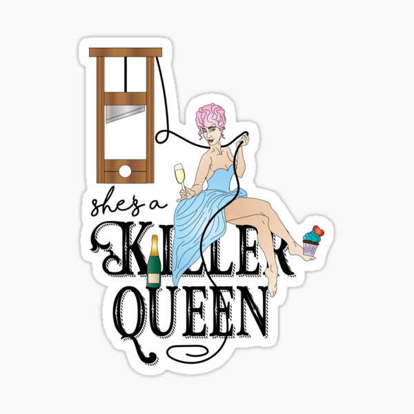 Killer Queen Sticker For Sale By Emilouc Redbubble