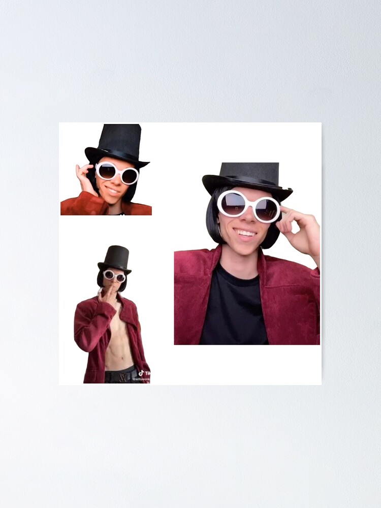 Willy Wonka TikTok Poster For Sale By FLAREapparel Redbubble