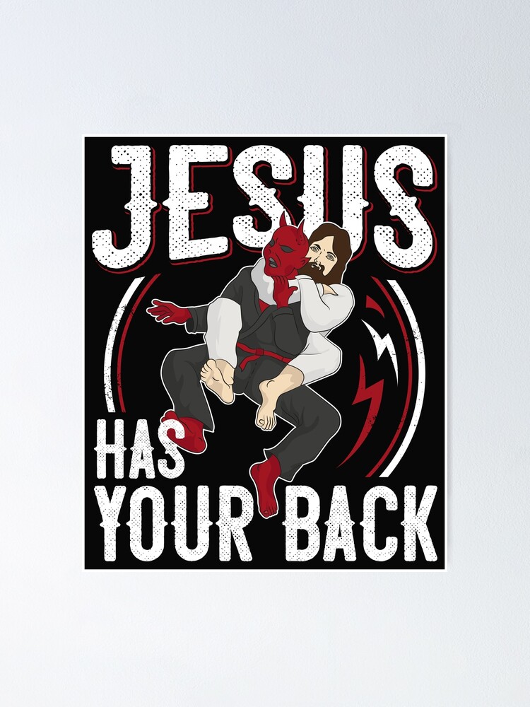 Jesus Has Your Back Design Brazilian Jiu Jitsu BJJ Christian Product