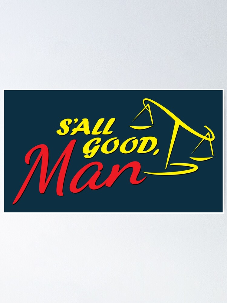 Better Call Saul S All Good Man Poster By Mazzy Redbubble