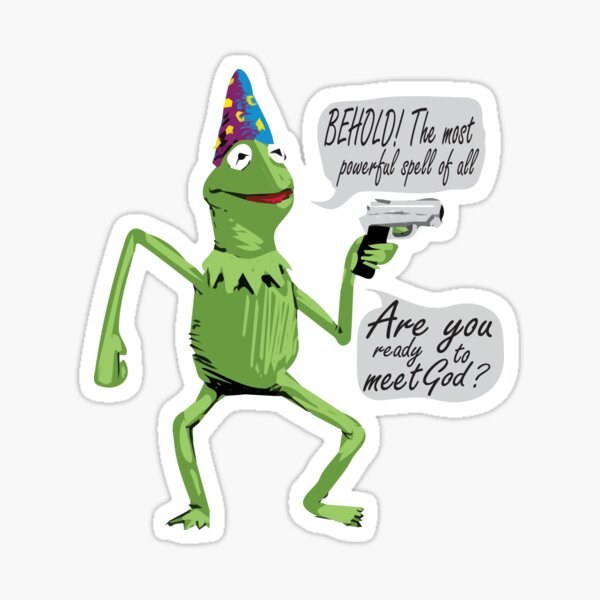 Yer A Wizard Kermit Men Gift Kermit Women Gift Kermit Sticker For