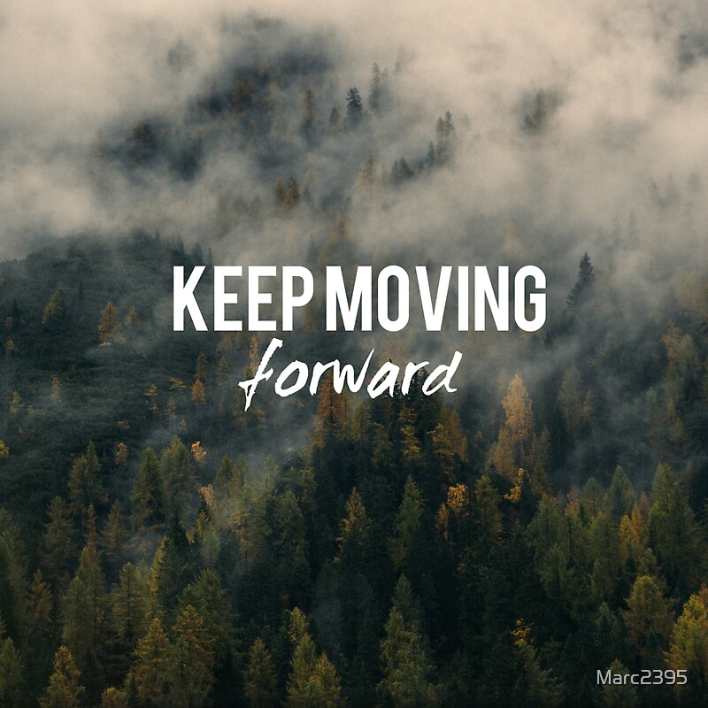 "Keep moving forward, Motivation quote" Stickers by Marc2395 | Redbubble