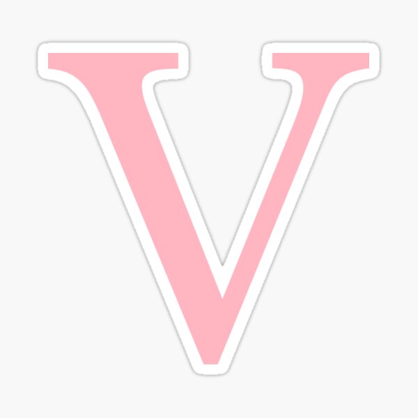 Letter V Light Pink Color Sticker For Sale By Funstudio Redbubble