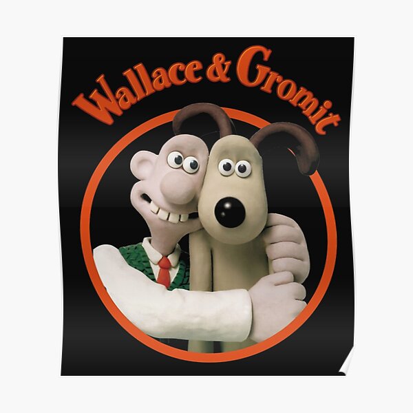 Wallace And Gromit Posters Redbubble