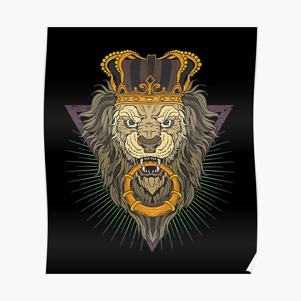 Lion Wearing A Crown Poster For Sale By Kalud Zoldyck Redbubble