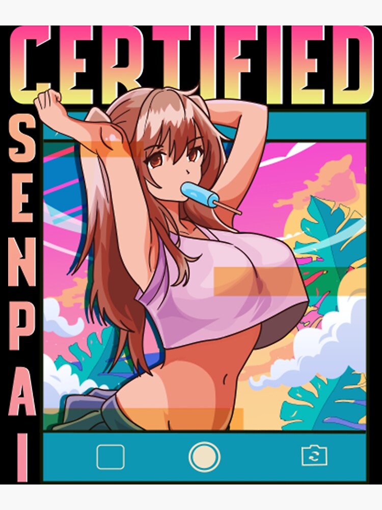 Aesthetic Certified Senpai Anime Otaku Manga Girl Poster By