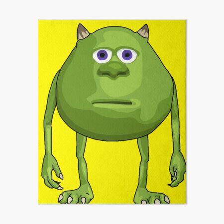 Mike Wazowski Meme Art Board Print For Sale By Kobyburhop Redbubble