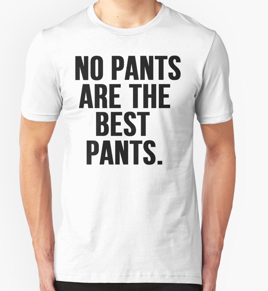 no pants shirt