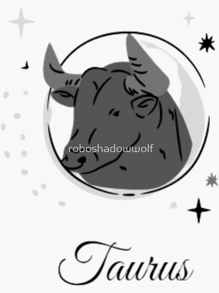 Taurus A Zodiac Sign Test Sticker For Sale By Roboshadowwolf Redbubble