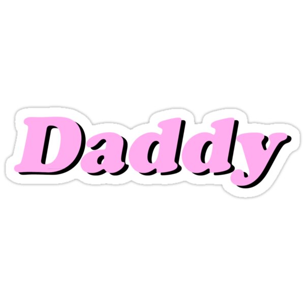 "Daddy" Stickers by sadgurl00 | Redbubble