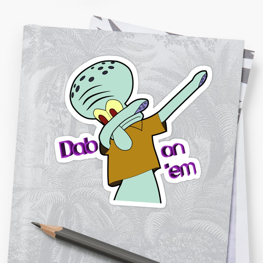 Dabbing Squidward Stickers By Toptrenddesigns Redbubble