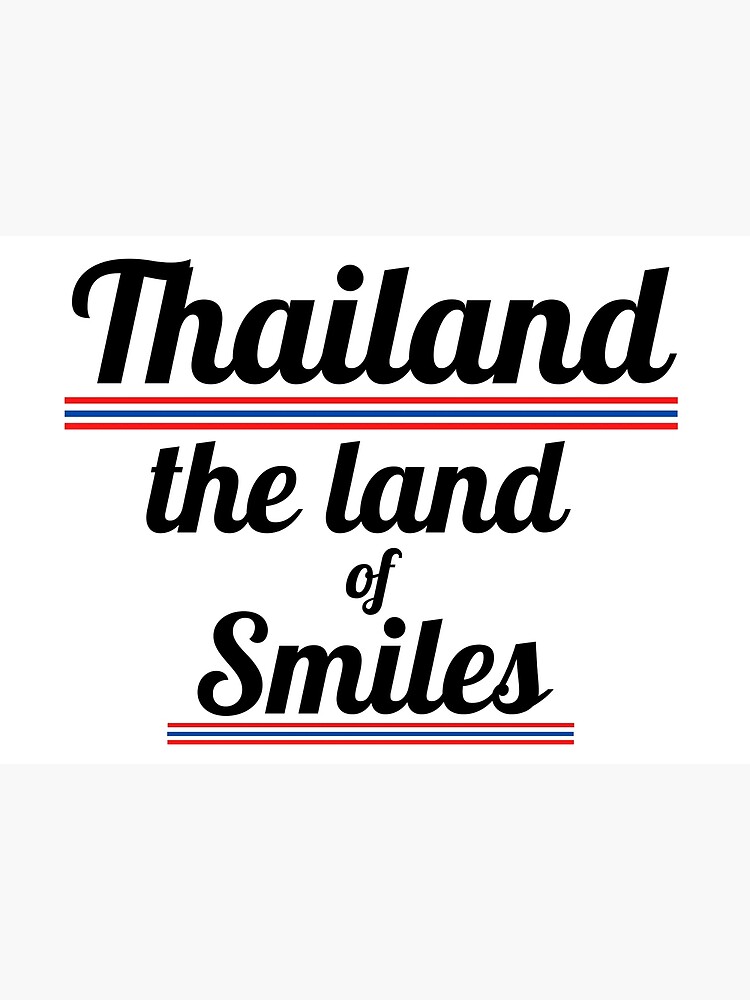 Thailand The Land Of Smiles Poster By Scubaloppy Redbubble