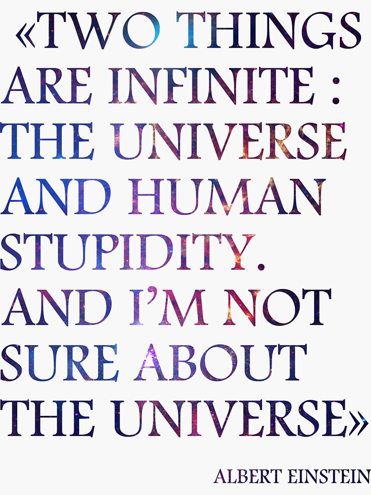 Albert Einstein Quote 2 Space Nebula Sticker By BenH4 Redbubble