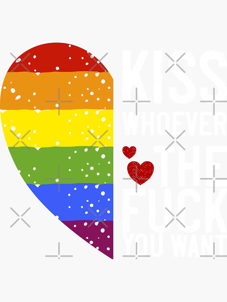 Kiss Whoever The Fuck You Want Happy Pride V4 For Black Sticker By