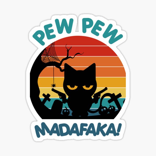 Pew Pew Madafakas Vintage Retro Sticker For Sale By Abdelkarim1