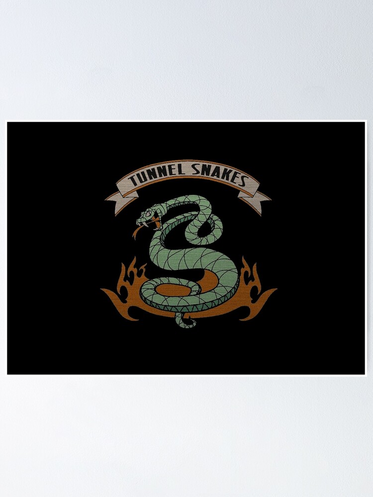 Tunnel Snakes Rule Poster For Sale By Fernoms Redbubble