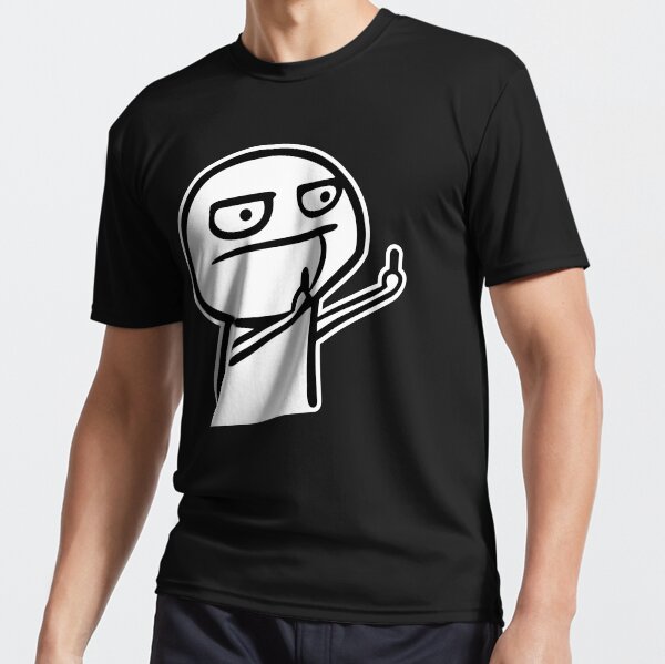 Funny Fuck Middle Finger Troll Face Meme Active T Shirt By TEE ST0RY