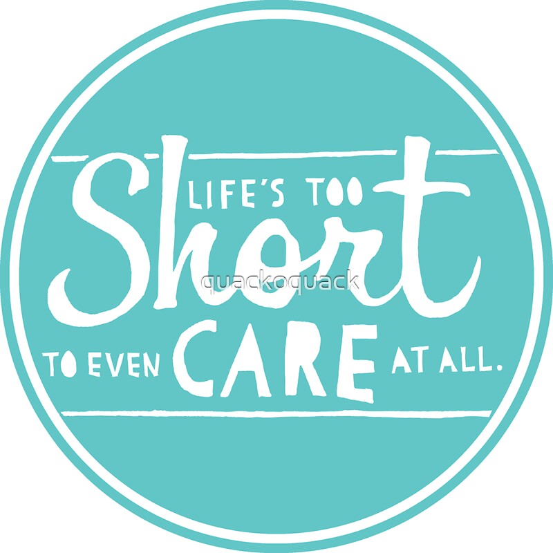 lifes too short to even care Mix - dawn summers | life's too short (to even care at all) youtube buffy & spike | the wait - duration: glee story- lifes too short to even care at all episode one - duration: 4:12. lifes too short to even care Mix - dawn summers | life's too short (to even care at all) youtube buffy & spike | the wait - duration: glee story- lifes too short to even care at all episode one - duration: 4:12.