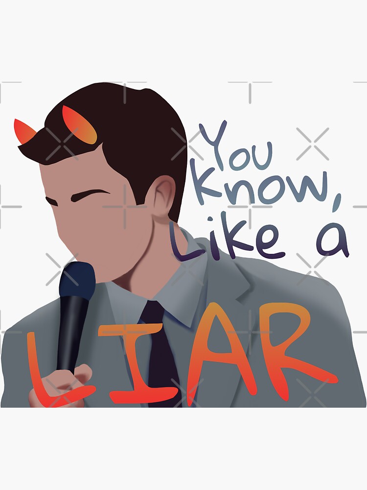 John Mulaney Quote You Know Like A Liar Sticker For Sale By