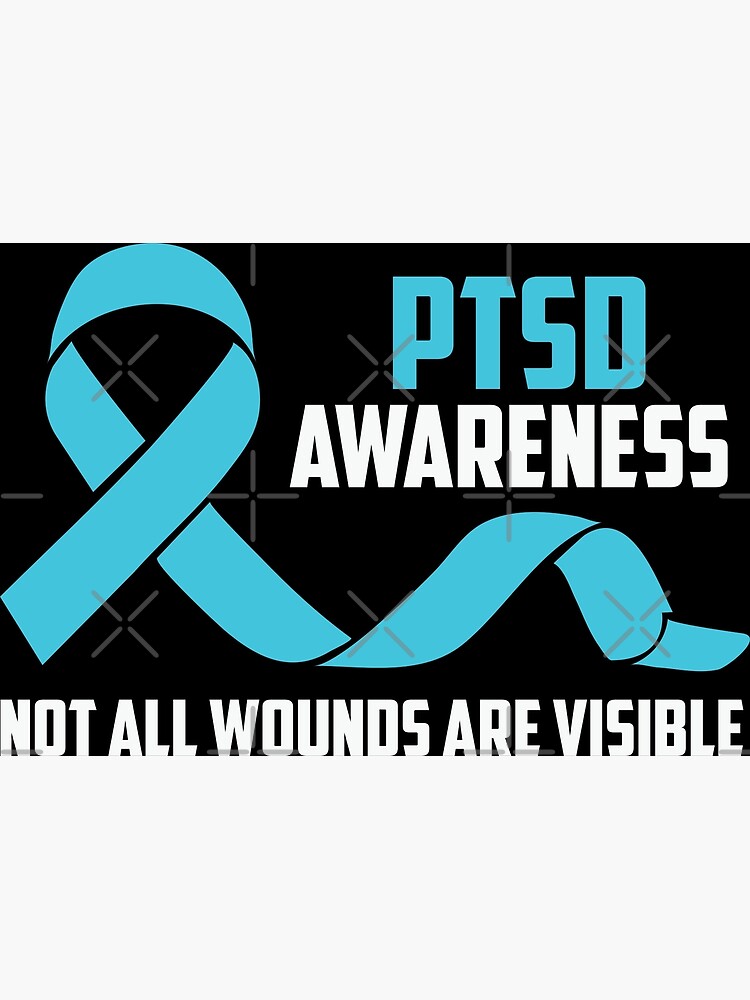 Ptsd Awareness Not All Wounds Are Visible Poster By Tatt Hooligans