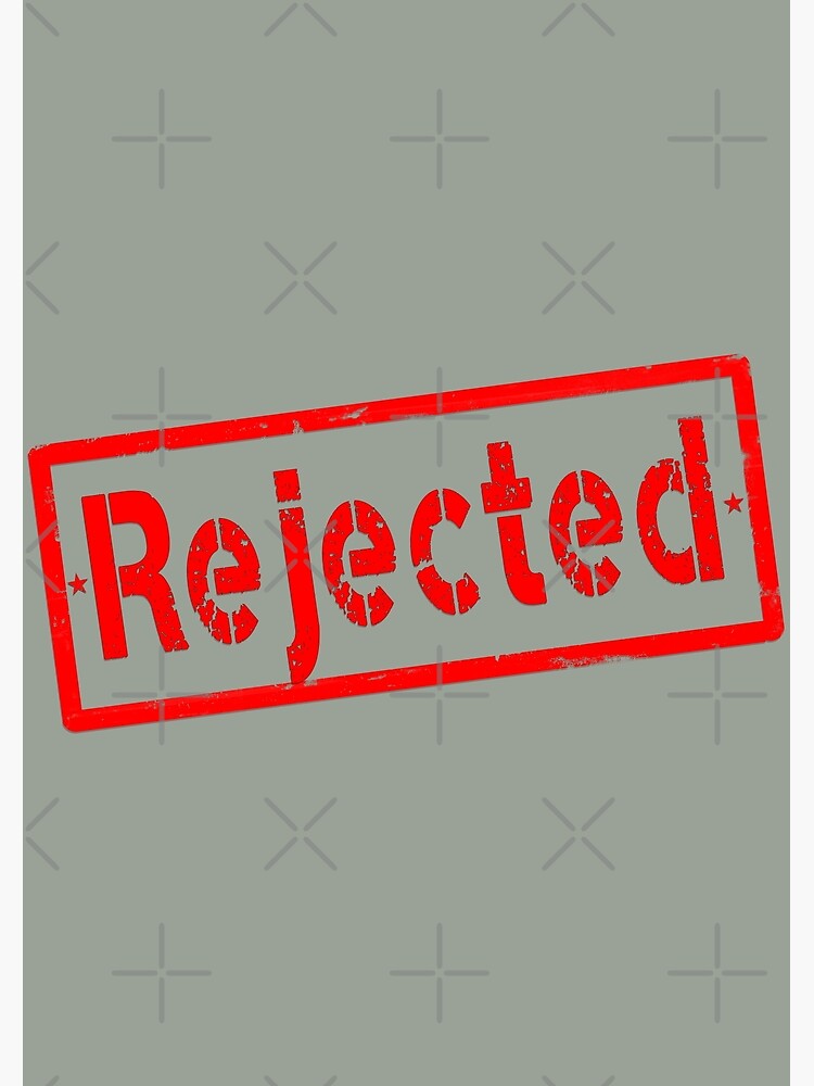 Rejected Red Rubber Stamp Poster By Jasin G Designs Redbubble