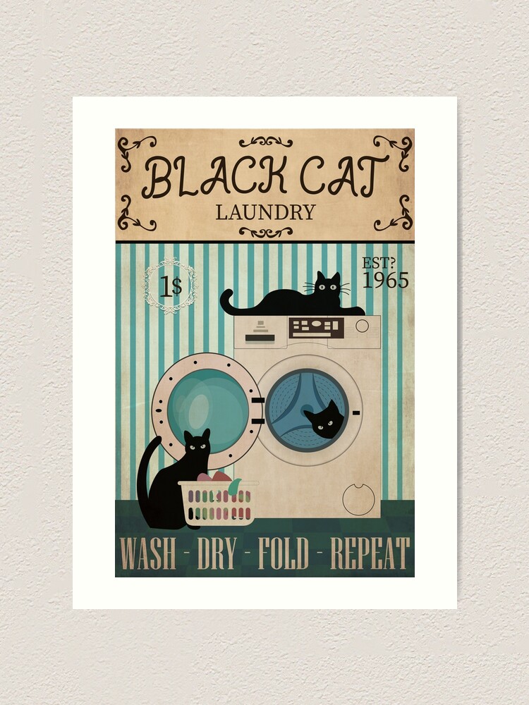 Black Cat Laundry Wash Dry Fold Repeat Art Print By Akubar Redbubble