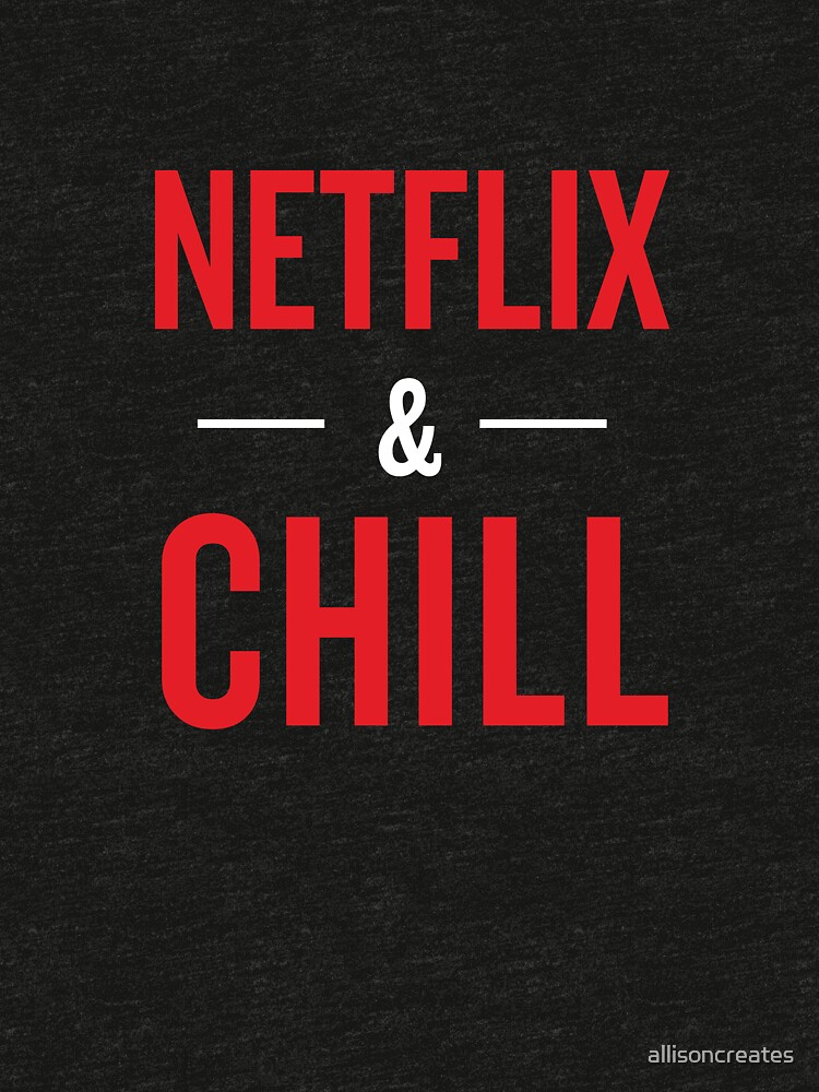 Netflix chill with tinder