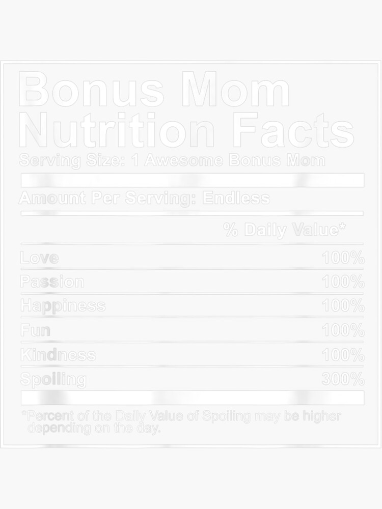 Bonus Mom Nutrition Facts Nutritional Gift Stepmom Sticker For Sale