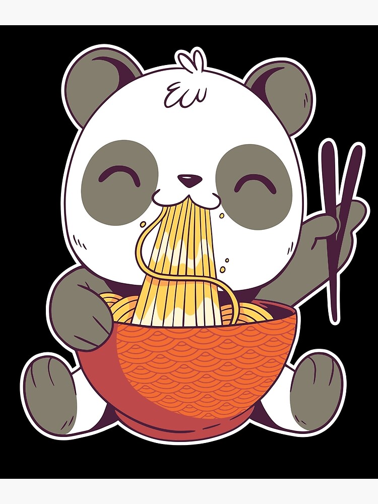 The Great Panda Eating Ramen Cute Kawaii Noodles Poster For Sale By