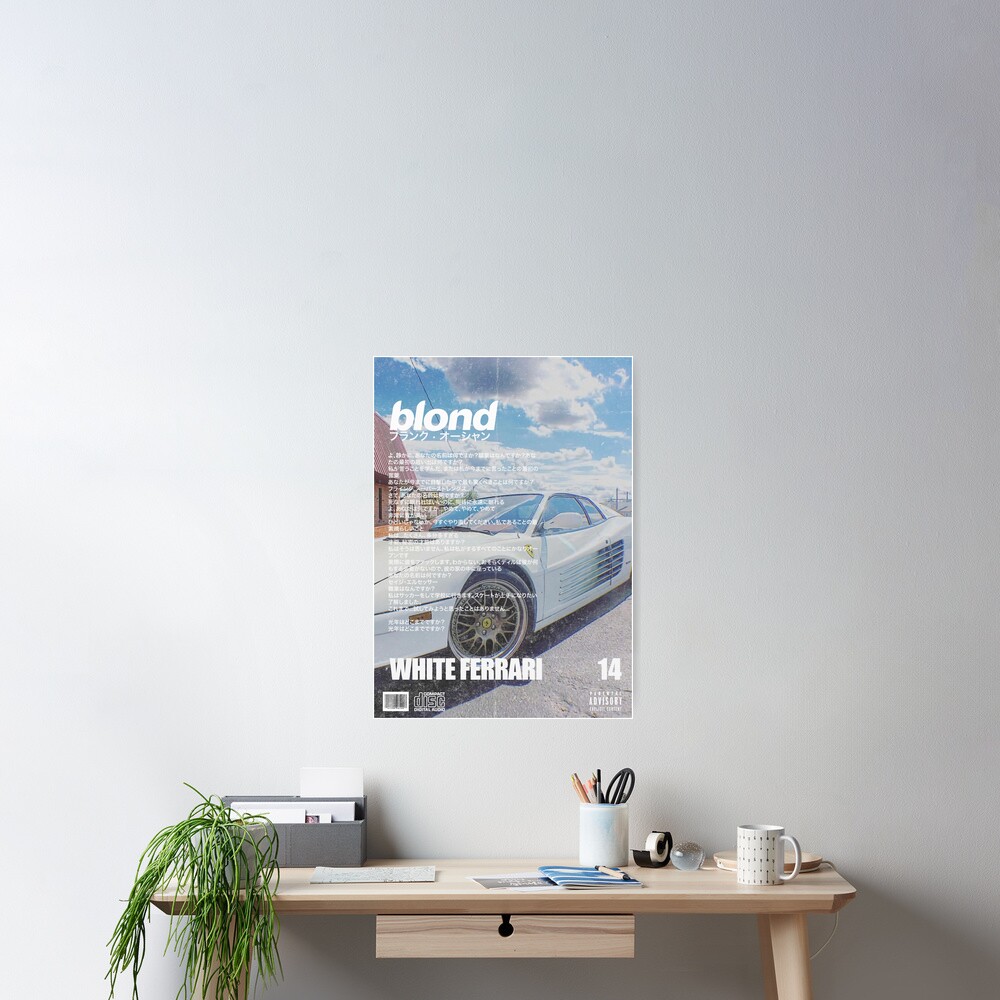 Frank Ocean Blond White Ferrari Poster For Sale By Awesometrending