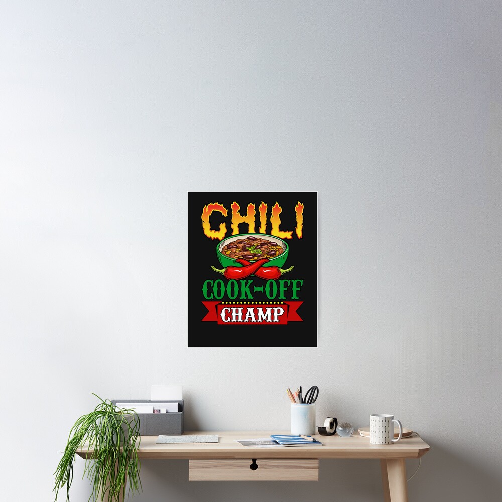 Chili Cook Off Champ Competition Winner Poster For Sale By Jaygo