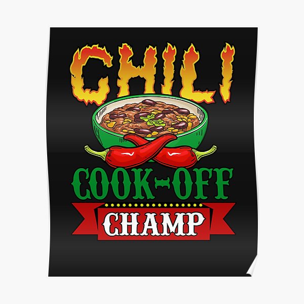 Chili Cook Off Champ Competition Winner Poster For Sale By Jaygo