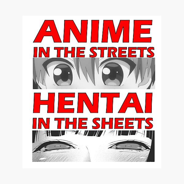 Anime In The Streets Hentai In The Sheets Photographic Print By