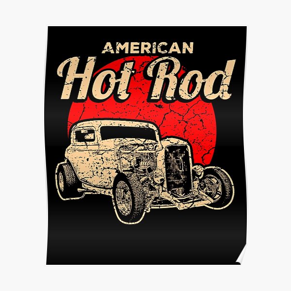 Hot Rod Poster For Sale By Mila Redbubble