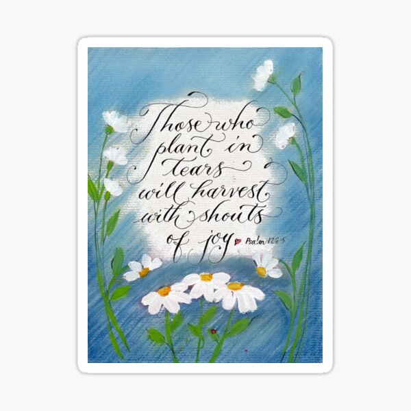 Tears And Joy Inspirational Verse Sticker For Sale By Melgoza Redbubble