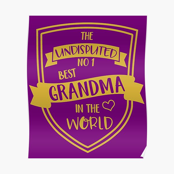 Póster El indiscutible mejor abuelo del mundo de starlitgarms Redbubble