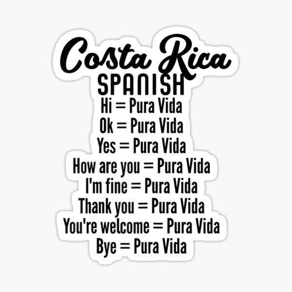 Costa Rica Spanish Pura Vida Sticker For Sale By MacyHarber Redbubble